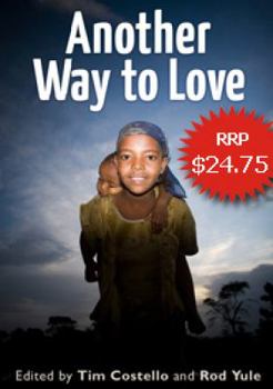 Paperback Another Way to Love: Christian Social Reform and Global Poverty Book