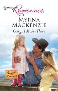 Mass Market Paperback Cowgirl Makes Three Book