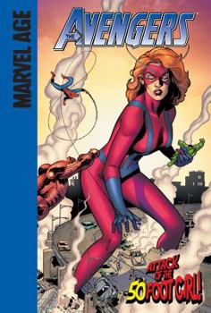 Attack of the 50 Foot Girl! - Book #13 of the Marvel Adventures The Avengers (2006-2009)