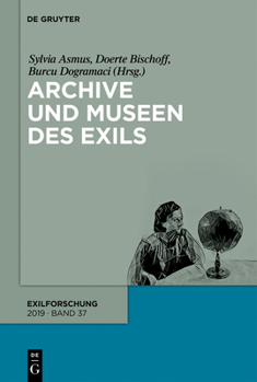 Paperback Archive und Museen des Exils [German] Book