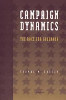 Paperback Campaign Dynamics: The Race for Governor Book