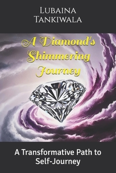 Paperback A Diamnod's Shimmering Journey Book