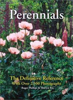 Hardcover Perennials: The Definitive Reference with Over 2,500 Photographs Book