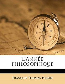 Paperback L'Ann?e philosophiqu, Volume 22 [French] Book