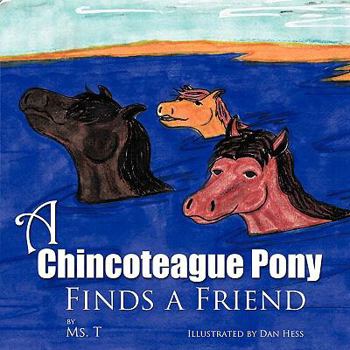 Paperback A Chincoteague Pony Finds a Friend Book