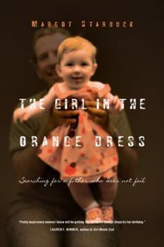 Paperback The Girl in the Orange Dress Book
