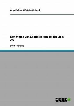 Paperback Ermittlung von Kapitalkosten bei der Linos AG [German] Book