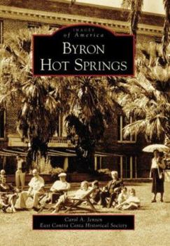Paperback Byron Hot Springs Book