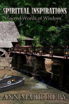 Paperback Spiritual Inspirations: Sacred Words Of Wisdom Book