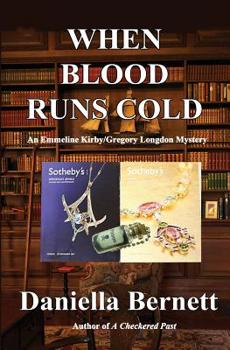 Paperback When Blood Runs Cold: An Emmeline Kirby/Gregory Longdon Mystery Book