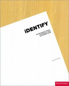Hardcover Identify: Building Brands Through Letterheads, Logos and Business Cards Book