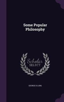 Hardcover Some Popular Philosophy Book