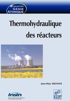 Paperback Thermohydraulique Des Reacteurs [French] Book