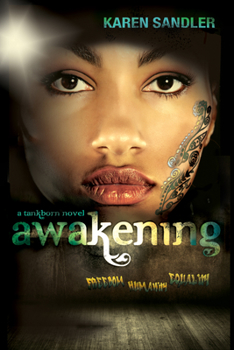 Awakening - Book #2 of the Tankborn
