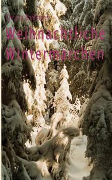 Paperback Weihnachtliche Wintermärchen [German] Book