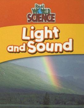 Light And Sound - Book  of the Real World Science