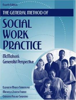 Hardcover The General Method of Social Work Practice: McMahon's Generalist Perspective Book