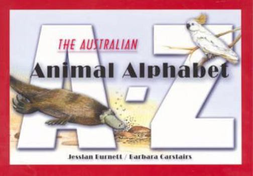 Paperback The Australian Animal Alphabet Book