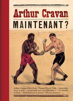 Hardcover Arthur Cravan: Maintenant? Book