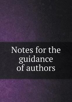 Paperback Notes for the guidance of authors Book