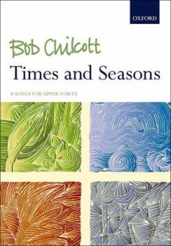 Sheet music Times and Seasons: 8 songs for upper voices Book