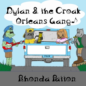 Paperback Dylan and the Croak Orleans Gang Book