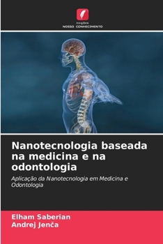 Paperback Nanotecnologia baseada na medicina e na odontologia [Portuguese] Book