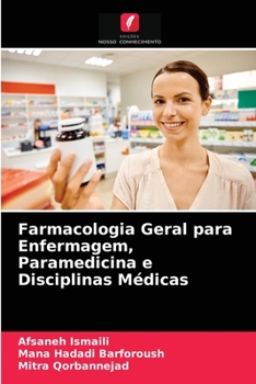 Paperback Farmacologia Geral para Enfermagem, Paramedicina e Disciplinas Médicas [Portuguese] Book