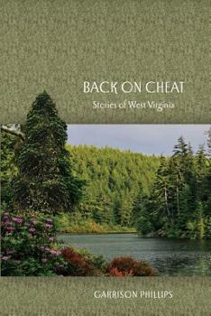Paperback Back on Cheat: Stories of West Virginia Book