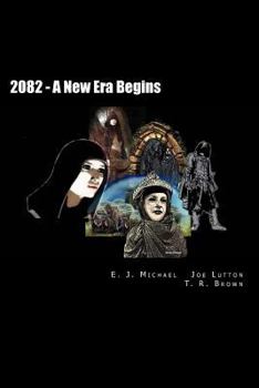 Paperback 2082 - The New Age Era Begun Book