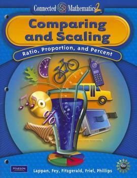 Paperback Connected Mathematics 2: Comparing and Scaling: Ratio, Proportion, and Percent Book