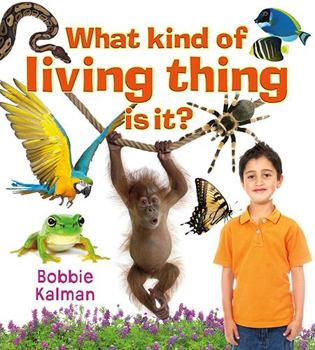 Hardcover What Kind of Living Thing Is It? Book