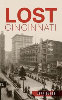 Lost Cincinnati - Book  of the Lost Series