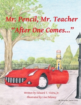 Paperback Mr. Pencil, Mr. Teacher: "After One Comes..." Book