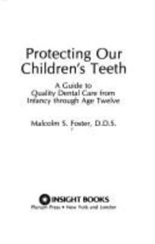 Hardcover Protecting Our Children's Teeth Book