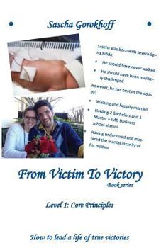 Paperback From Victim To Victory Book Series: Level 1: Core Principles Book