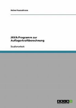 Paperback JAVA-Programm zur Auflagerkraftberechnung [German] Book
