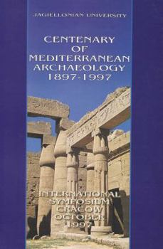 Paperback Centenary of Mediterranean Archaeology 1897-1997 [French] Book