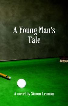 Paperback A Young Man's Tale Book