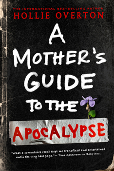 Paperback A Mother's Guide to the Apocalypse Book