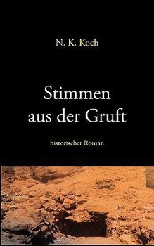 Paperback Stimmen aus der Gruft: historischer Roman [German] Book