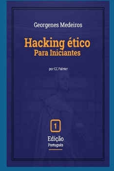 Paperback Hacking ético - Para Iniciantes [Portuguese] Book