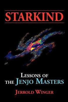 Paperback Starkind: Lessons of the Jenjo Masters Book