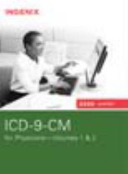 ICD-9-CM Expert for Physicians Volumes 1 & 2: International Classification of Diseases 9th Revision Clinical Modification