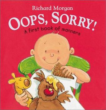 Paperback OOPS, Sorry!: A First Book of Manners Book