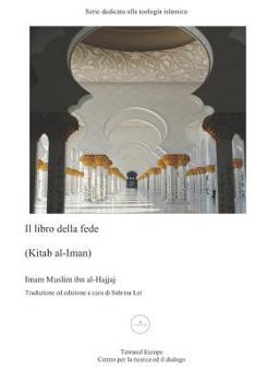 Paperback Il Libro Della Fede (Kitab Al-Iman) [Italian] Book