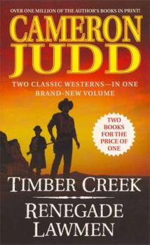 Timber Creek / Renegade Lawmen - Book  of the Luke McCan