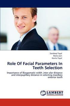 Paperback Role of Facial Parameters in Teeth Selection Book