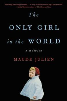 Paperback The Only Girl in the World: A Memoir Book