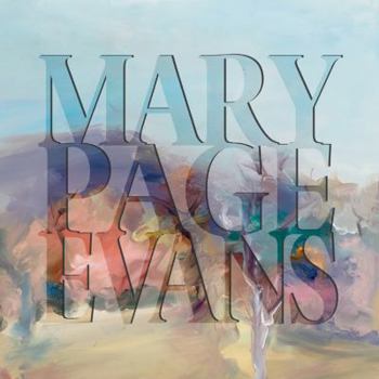 Hardcover Painted Poetry: The Art of Mary Page Evans Book
